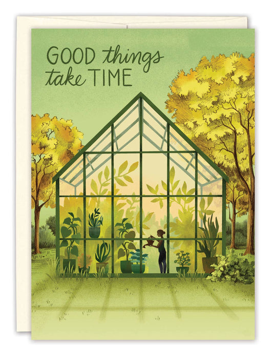 Biely & Shoaf - Good Things Take Time Encouragement Card