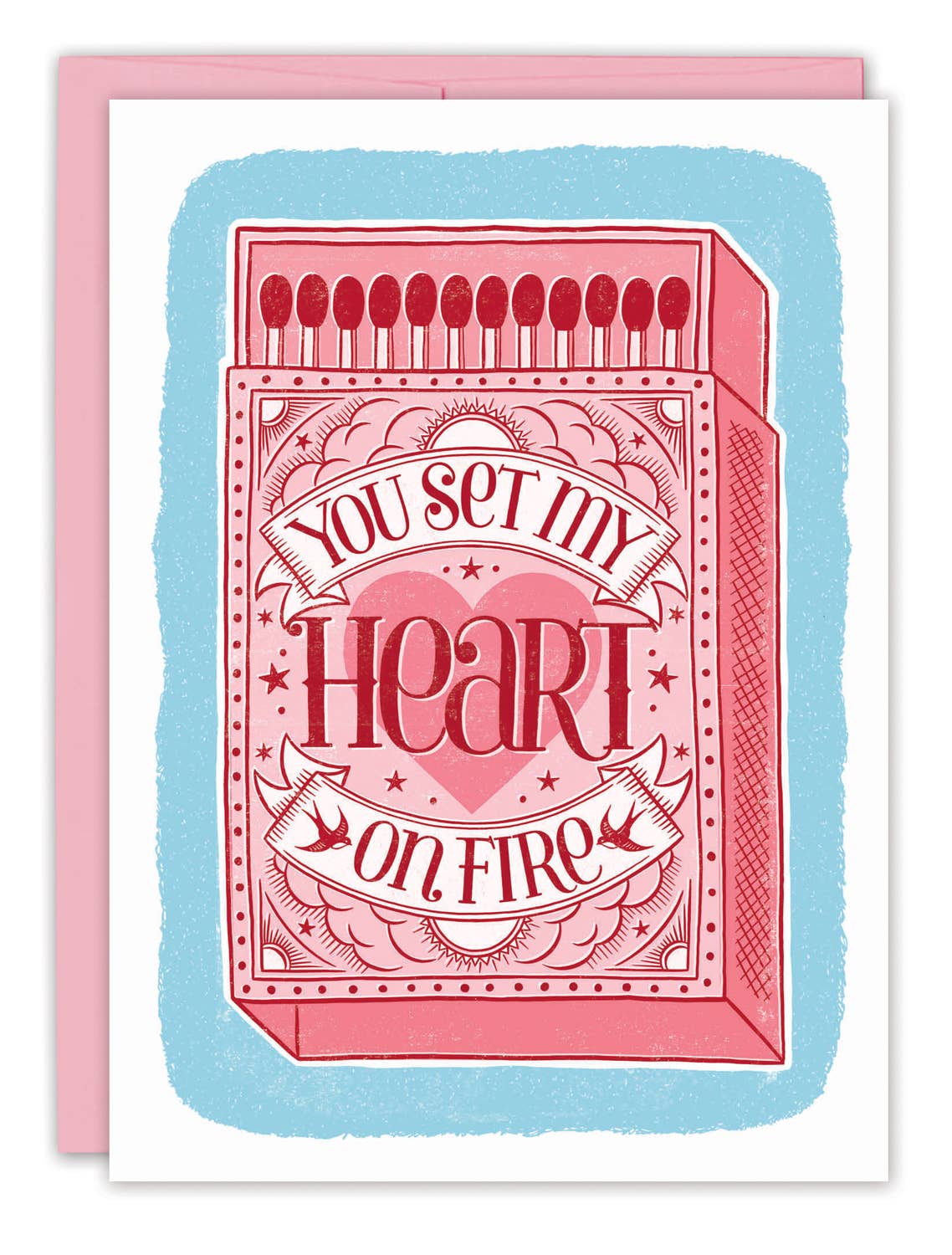 Biely & Shoaf - Matches Valentine's Day Card