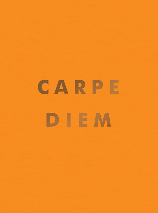 Carpe Diem