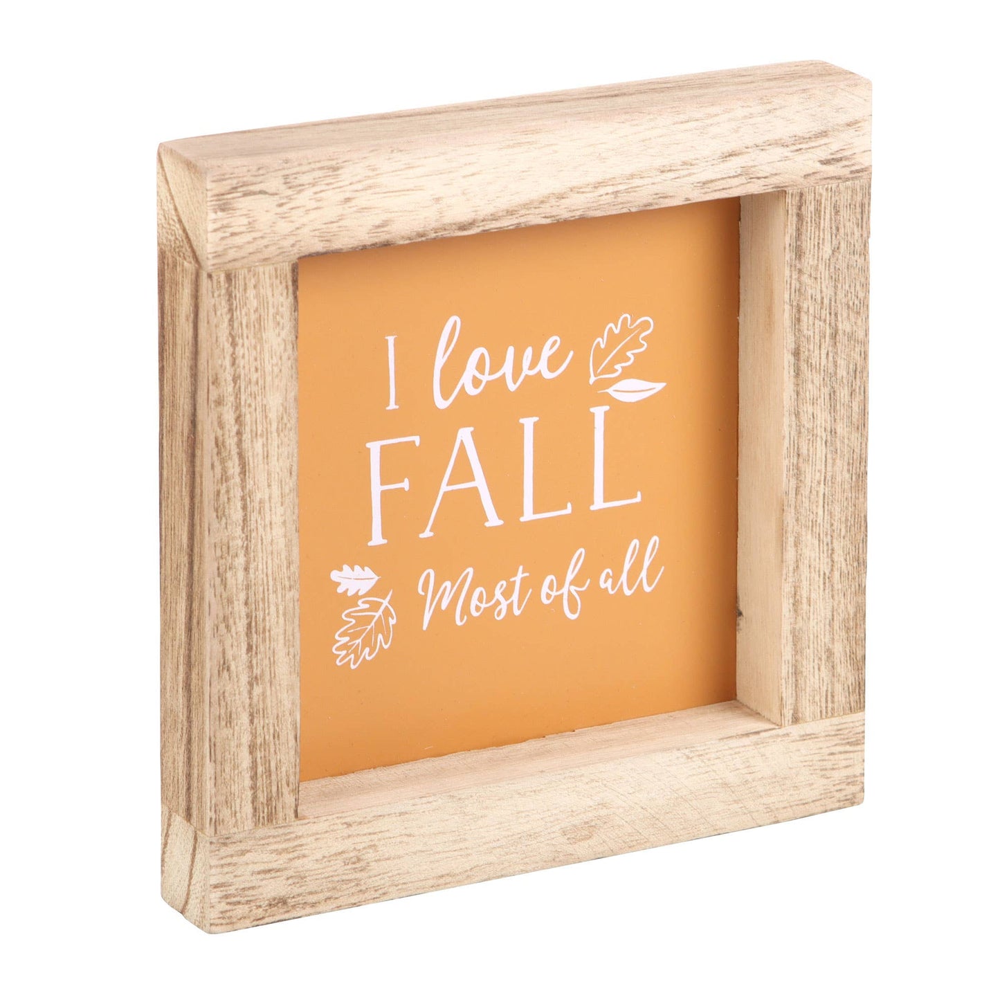 I Love Fall Most of All Wooden Autumn Frame Sign