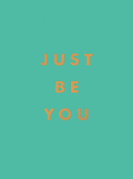 Just Be You Booklet