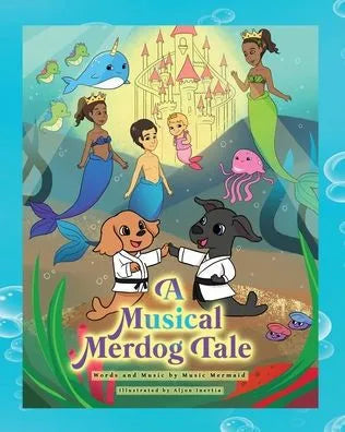 A Musical Merdog Tale