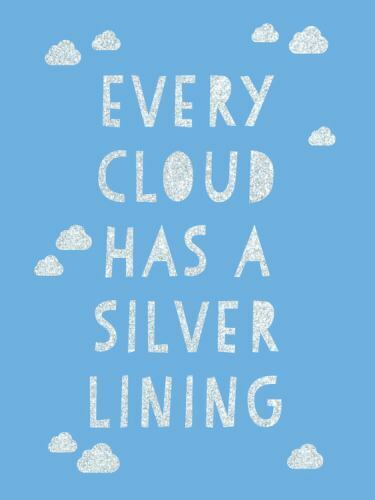 Every Cloud Has a Silver Lining: Encouraging Quotes to Inspire Positivity